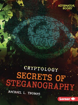 cover image of Secrets of Steganography